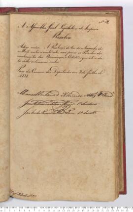 Autógrafo da Resolução de 02-07-1828 sobre os Emolumentos das Denunciações e Certidões aplicados ...